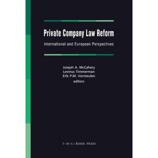 Private Company Law Reform: International and European Perspectives 2010